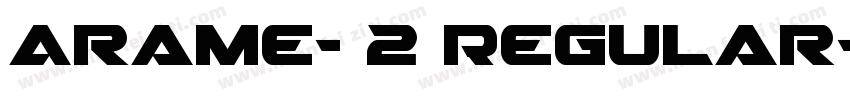 Arame- 2 Regular字体转换
